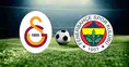 Galatasaray Fenerbahçe derbisi nereden izlenir? GS Fb maç linki