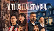 Altı Üstü İstanbul neden yok? Yeni bölüm ne zaman yayınlanacak?