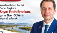 Fatih Erbakan’ın Afyon programı belli oldu: Eber Gölü de rotada!