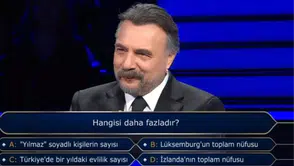 (Kim Milyoner Olmak İster) Hangisi daha fazladır?