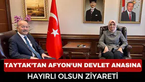Milletvekili Taytak'tan Afyon'un Devlet Anası Yiğitbaşı'na