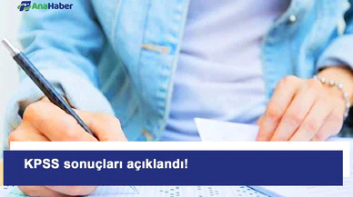 KPSS sonuçları açıklandı!