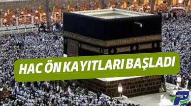 Hac ön kayıtları başladı