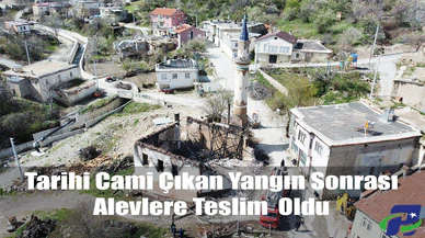 Tarihi Cami Çıkan Yangın Sonrası Alevlere Teslim Oldu
