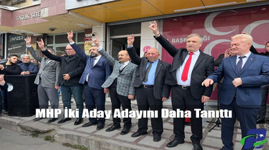 MHP İki Aday Adayını Daha Tanıttı