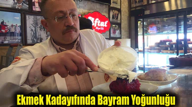 Ekmek Kadayıfında Bayram Yoğunluğu