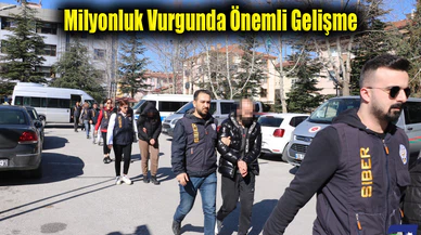 Milyonluk Vurgunda Önemli Gelişme