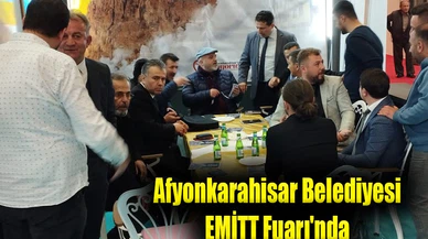 Afyonkarahisar Belediyesi EMİTT Fuarı'nda