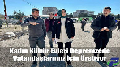 Kadın Kültür Evleri Depremzede Vatandaşlarımız İçin Üretiyor