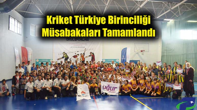 Kriket Türkiye Birinciliği Müsabakaları Tamamlandı