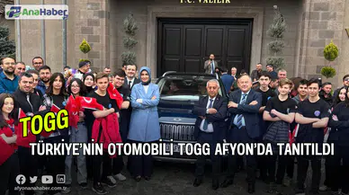 Türkiye’nin Otomobili TOGG Afyon’da Tanıtıldı