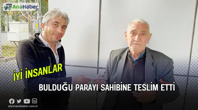 Bulduğu Parayı Sahibine Teslim Etti