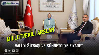 Milletvekili Arslan’dan, Vali Yiğitbaşı Ve Sünnetci’ye Ziyaret