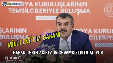 Milli Eğitim Bakanı Tekin Açıkladı: Devamsızlıkta Af Yok