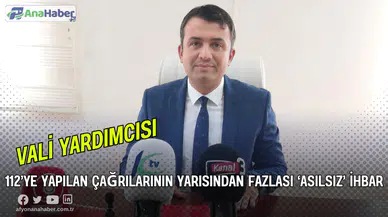 112 Çağrılarının  Yarısından Fazlası ‘Asılsız’ İhbar