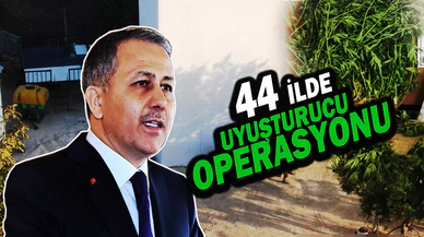 44 İlde Eş Zamanlı Uyuşturucu Operasyonu