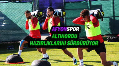 Afyonspor, Altınordu Hazırlıklarını Sürdürüyor