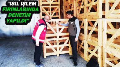 Isıl İşlem Fırınlarında Denetim Yapıldı
