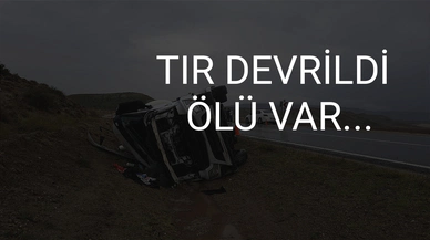 Devrilen tırda can verdi