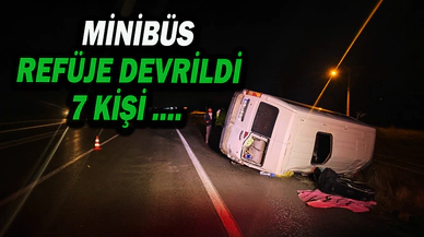 Refüje Devrilen Minibüste 7 Kişi…