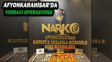 Afyonkarahisar’da Torbacı Operasyonu