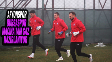 Afyonspor, Bursaspor Maçı Hazırlıklarını Sürdürüyor