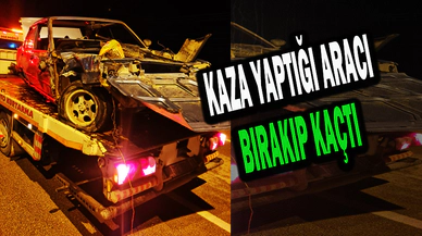 Kaza Sonrası Hurdaya Dönen Aracını Olay Yerinde Bırakıp Kaçtı