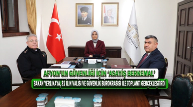 Afyon’un güvenliği için ‘asayiş berkemal’