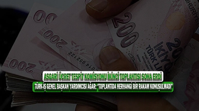 Asgari Ücret Masasından Rakam Çıkmadı