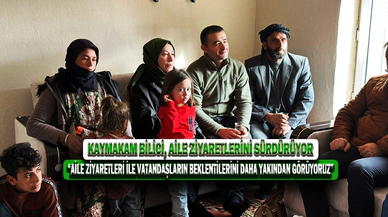 Kaymakam Bilici: “Aile Ziyaretleri İle Vatandaşların Beklentilerini Daha Yakından Görüyoruz”