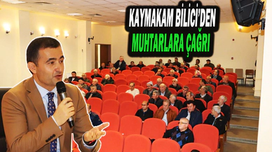 Kaymakam Bilici’den SYDV Yardımlarıyla İlgili Muhtarlara Önemli Çağrı