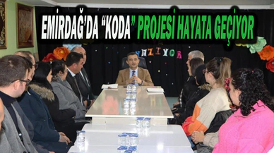 Emirdağ’da KODA Projesi Hayata Geçiyor