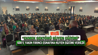 600’e Yakın Fırıncı Esnafına Hijyen Eğitimi Verildi