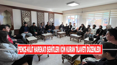 Pençe-Kilit Harekatı Şehitleri İçin Kuran Tilaveti Düzenledi
