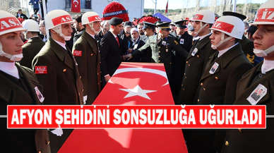 Afyon Şehidini Sonsuzluğa Uğurladı