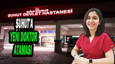 Doktor Ataması Şuhut’ta Memnuniyetle Karşılandı