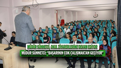 Müdür Sünnetci: “Başarının Çok Çalışmaktan Geçiyor”