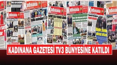 Kadınana Gazetesi Tv3 Bünyesine Katıldı