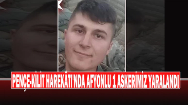 Pençe-Kilit Harekâtı'nda Afyonlu 1 Askerimiz Yaralandı