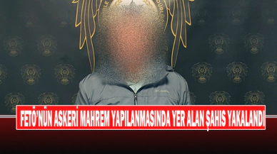FETÖ’nün Askeri Mahrem Yapılanmasında Yer Alan Şahıs Yakalandı