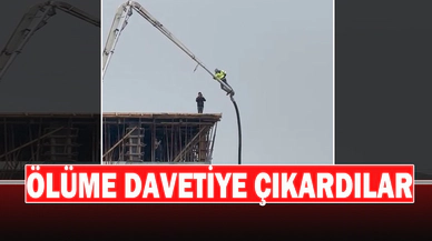 Beton Pompasının Üstüne Uzanıp Adeta Ölüme Meydan Okudu