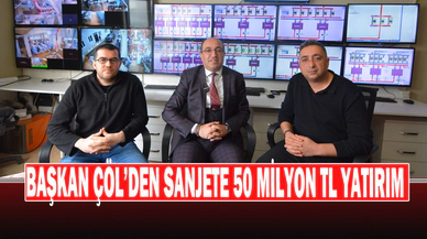 Başkan Çöl’den Sanjete 50 Milyon Tl Yatırım