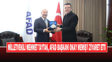 Milletvekili Mehmet Taytak, Afad Başkanı Okay Memiş’i Ziyaret Etti