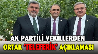 Vekillerden Ortak Teleferik Açıklaması