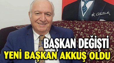 YENİ BAŞKAN TUĞRUL AKKUŞ OLDU