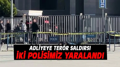 Adliyeye saldırı iki polisimiz yaralandı