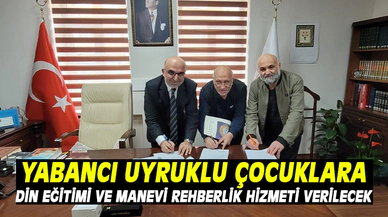 YABANCI UYRUKLU ÇOCUKLARA  DİN EĞİTİMİ VE MANEVİ REHBERLİK HİZMETİ VERİLECEK