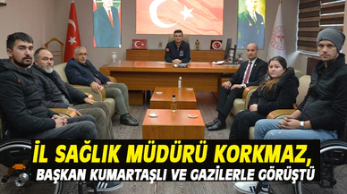 AFYON İL SAĞLIK MÜDÜRÜ KORKMAZ, BAŞKAN KUMARTAŞLI VE GAZİLERLE GÖRÜŞTÜ