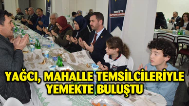 Yağcı, Mahalle Temsilcileriyle Buluştu