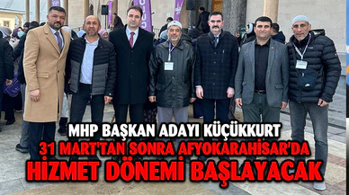 Başkan adayı Küçükkurt: "Afyon'da hizmet dönemi başlayacak"